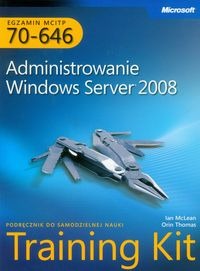 Egzamin MCITP 70-646 Administrowanie Windows