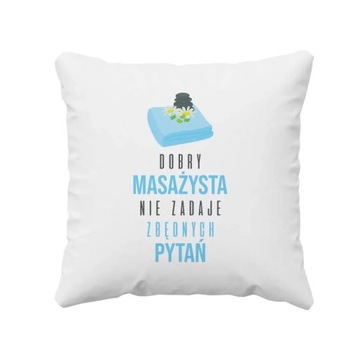 PODUSZKA Z NADRUKIEM PREZENT DLA MASAŻYSTY