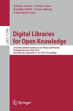 Digital Libraries for Open Knowledge: 23rd International Conference on Theo