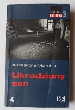 UKRADZIONY SEN POLITYKA MARININA KRYMINAŁ