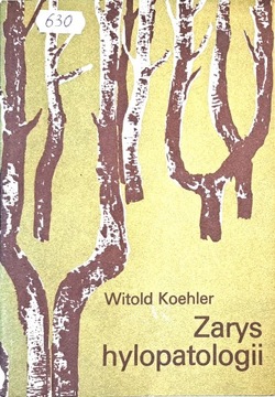 KOEHLER ZARYS HYLOPATOLOGII