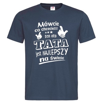 Dla taty koszulka najlepszy TATA świecie upominek