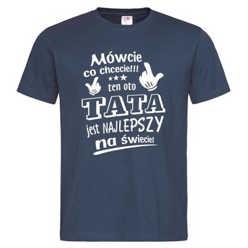 Dla taty koszulka najlepszy TATA świecie upominek T-shirt prezent Dnia Ojca