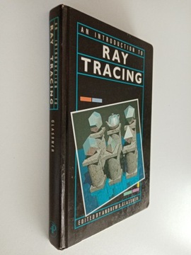 An Introduction to Ray Tracing Praca zbiorowa