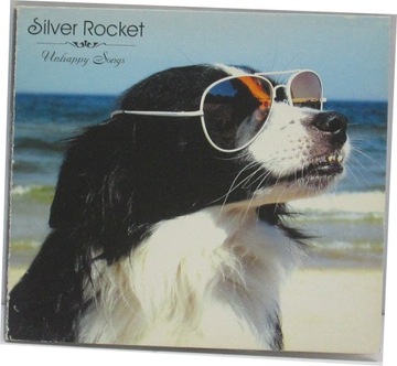Unhappy songs Silver Rocket cd