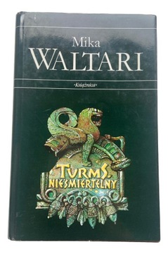 Turms nieśmiertelny Mika Waltari
