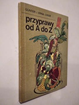 Przyprawy od A do Z - Gunter i Erna Linde