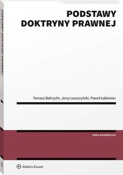 PODSTAWY DOKTRYNY PRAWNEJ TOMASZ BEKRYCHT EBOOK
