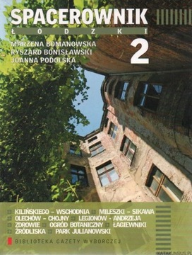 SPACEROWNIK ŁÓDZKI CZ. 2 przewodnik turystyczny AGORA