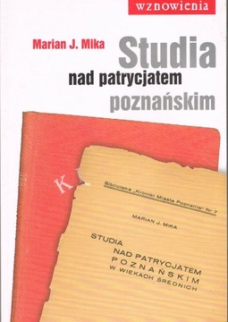 STUDIA NAD PATRYCJATEM POZNAŃSKIM MIKA