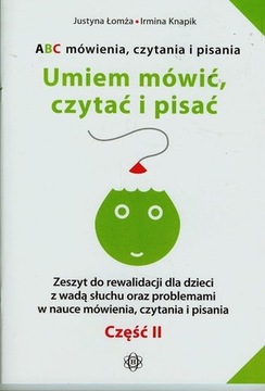 ABC mówienia czytania i pisania Umiem mówić,