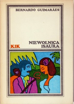 NIEWOLNICA ISAURA, Bernardo Guimaraes