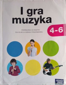 I gra muzyka. Dla klas 4-6
