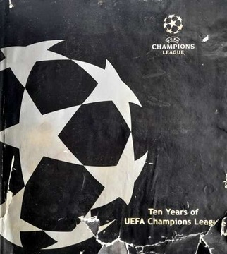 Десять лет Лиге чемпионов УЕФА (Официальный альбом)
