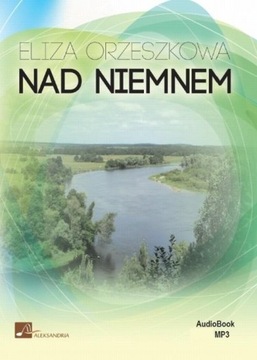Nad Niemnem - Audiobook mp3