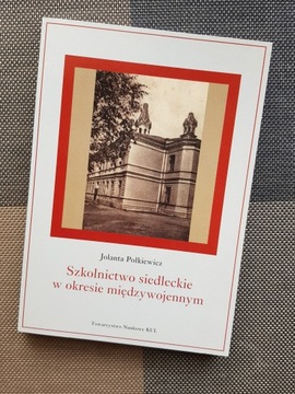 SZKOLNICTWO SIEDLECKIE W OKRESIE MIĘDZYWOJENNYM