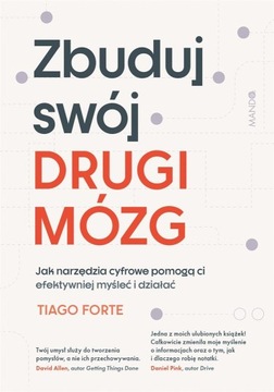 ZBUDUJ SWÓJ DRUGI MÓZG TIAGO FORTE, KATARZYNA DANILEWICZ