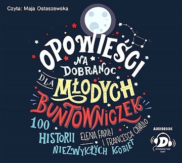 OPOWIEŚCI NA DOBRANOC DLA MŁODYCH BUNT. AUDIOBOOK