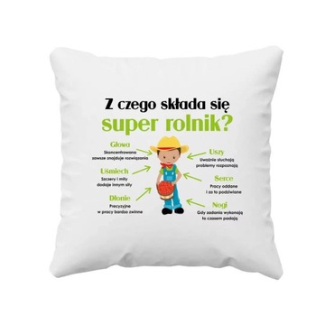 Z czego składa się super rolnik PODUSZKA PREZENT DLA ROLNIKA