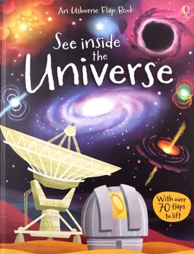 SEE INSIDE THE UNIVERSE (USBORNE SEE INSIDE): 1 -
