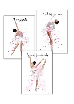 3 szt Plakat baletnica mierz wysoko pokonuj a4