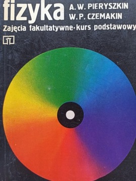 Fizyka zajęcia fakultatywne kurs podstawowy