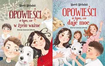 ZESTAW 2w1 OPOWIEŚCI O TYM CO W ŻYCIU WAŻNE + OPOWIEŚCI O TYM CO DAJE MOC