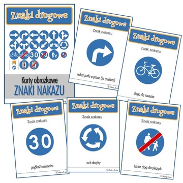 Karty obrazkowe - ZNAKI DROGOWE * 21 kart * ZNAKI NAKAZU