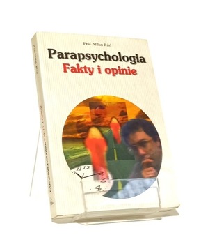 PARAPSYCHOLOGIA FAKTY I OPINIE MILAN RYZL