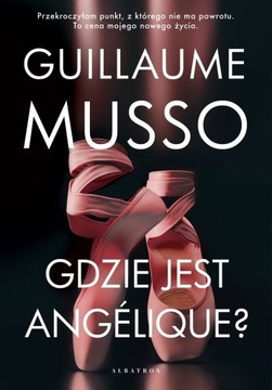 Guillaume Musso Gdzie jest Angelique? outlet