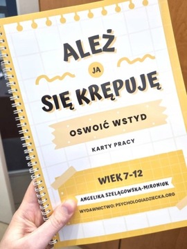 Ależ ja się krępuję! Oswoić WSTYD