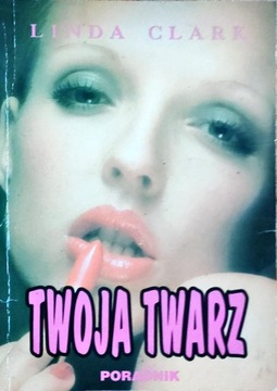 TWOJA TWARZ LINDA CLARK