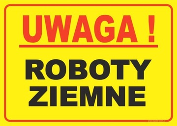 Tablica Unimet 35x25cm uwaga! roboty ziemne