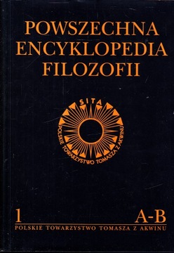 Powszechna Encyklopedia Filozofii t.1 A-B