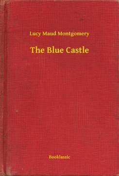 The Blue Castle - ebook