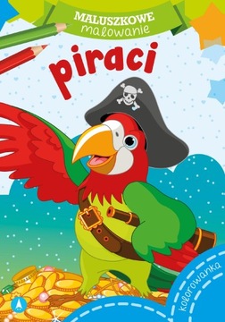 PIRACI. MALUSZKOWE MALOWANIE