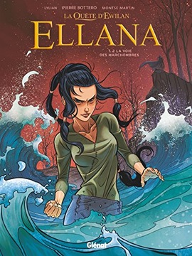 Lylian Ellana - Tome 02: La Voie des Marchombres