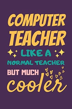 Press, CloudCorner Computer Teacher Gifts: Lined Notebook Journal Diary Pap