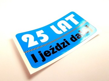 Naklejka retro 25 LAT I JEŹDZI DALEJ oldschool PRL