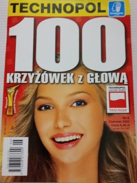 Krzyżówki 100 KRZYŻÓWEK Z GŁOWĄ 6/2023 TECHNOPOL