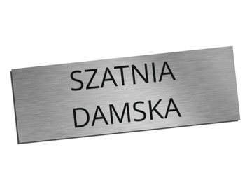 Tabliczka na drzwi SZATNIA DAMSKA srebrna 8x24cm