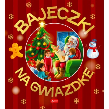 BAJECZKI NA GWIAZDKĘ