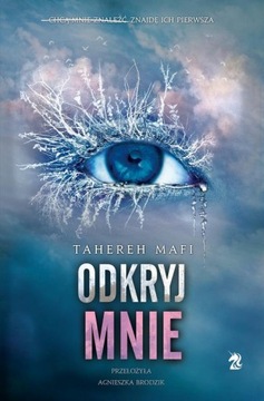 Odkryj mnie. Tom 2 - Tahereh Mafi | Ebook