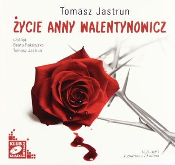 ŻYCIE ANNY WALENTYNOWICZ - TOMASZ JASTRUN [AUDIOBOOK] [CD-MP3]