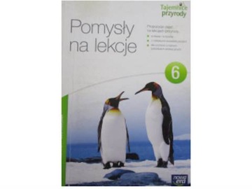 Tajemnice przyrody kl.6 Pomysły na lekcje