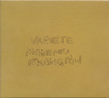 CD Variete - Piosenki kolonistów