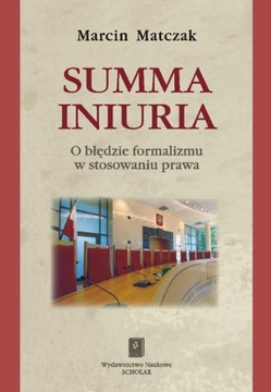 Электронная книга SUMMA INIURIA MARCIN MATCZAK