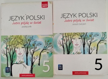 JĘZYK POLSKI 5 komplet JUTRO PÓJDĘ W ŚWIAT podręcznik i ćwiczenia