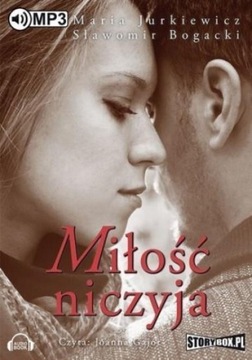 MIŁOŚĆ NICZYJA. AUDIOBOOK