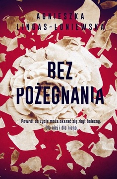 Bez pożegnania Agnieszka Lingas-Łoniewska POCKET
